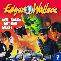 Edgar Wallace, Folge 2: Der Frosch mit der Maske