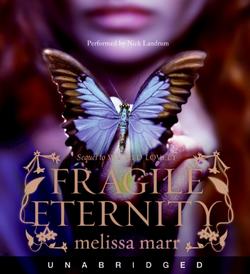 Fragile Eternity