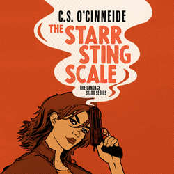 The Starr Sting Scale - The Candace Starr Series, Book 1 (Unabridged)