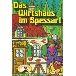 Wilhelm Hauff, Das Wirtshaus im Spessart