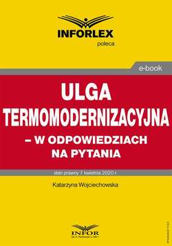 Ulga termomodernizacyjna – w odpowiedziach na pytania