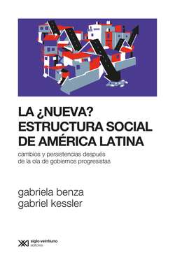 La ¿nueva? estructura social de América Latina