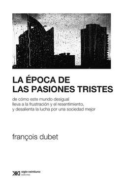 La época de las pasiones tristes