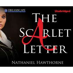 The Scarlet Letter (Unabridged)