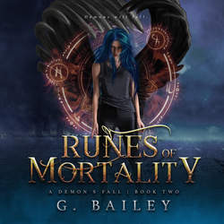 Runes of Mortality - A Reverse Harem Urban Fantasy - A Demon's Fall, Book 2 (Unabridged)