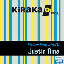 Kiraka, Justin Time