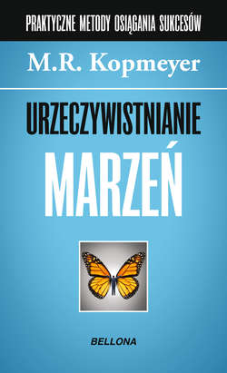 Urzeczywistnianie marzeń