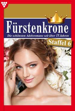 Fürstenkrone Staffel 6 – Adelsroman