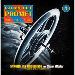 Raumschiff Promet, Folge 4: Sprung ins Ungewisse - Das Auge des Bösen