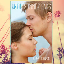 Until Summer Ends (Unabridged)