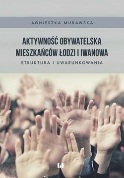 Aktywność obywatelska mieszkańców Łodzi i Iwanowa