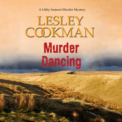 Murder Dancing - A Libby Sarjeant Murder Mystery, Book 16 (Unabridged)