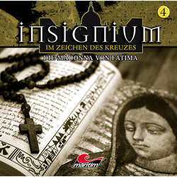 Insignium - Im Zeichen des Kreuzes, Folge 4: Die Madonna von Fátima