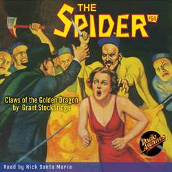 Claws of the Golden Dragon - The Spider 64 (Unabridged)