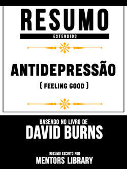 Antidepressão (Feeling Good) - Baseado No Livro De David D. Burns