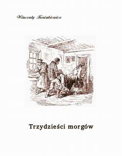 Trzydzieści morgów