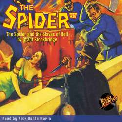 The Spider and the Slaves of Hell - The Spider 70 (Unabridged)