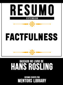 Factfulness - Baseado No Livro De Hans Rosling