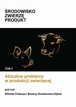 Aktualne problemy w produkcji zwierzęcej