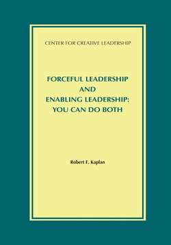 Forceful Leadership and Enabling Leadership: You Can Do Both