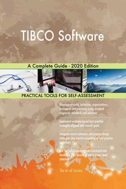 TIBCO Software A Complete Guide - 2020 Edition