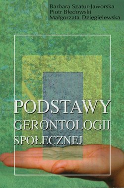 Podstawy gerontologii społecznej