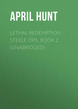 Lethal Redemption - Steele Ops, Book 2 (Unabridged)