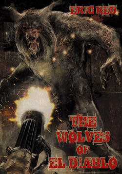 The Wolves of El Diablo