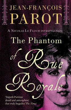 The Phantom of the Rue Royale: Nicolas Le Floch Investigation #3