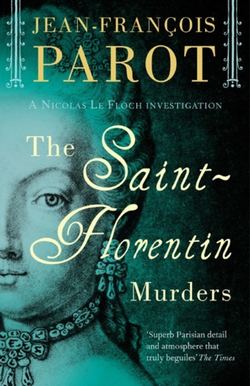 The Saint-Florentin Murders: Nicolas Le Floch Investigation #5