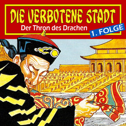 Die verbotene Stadt, Folge 1: Der Thron des Drachen