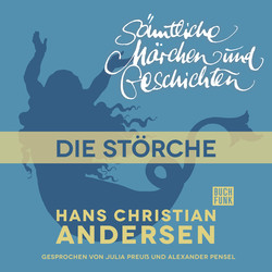 H. C. Andersen: Sämtliche Märchen und Geschichten, Die Störche