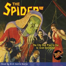 The City That Paid to Die - The Spider 60 (Unabridged)