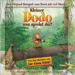 Kleiner Dodo, Kleiner Dodo was spielst du?