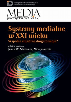 Systemy medialne w XXI wieku