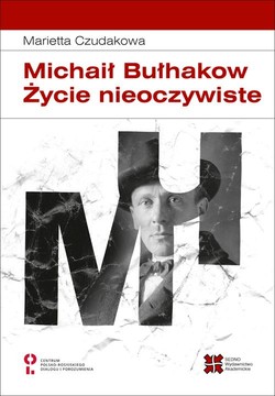 Michaił Bułhakow Życie nieoczywiste