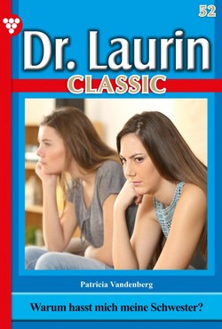 Dr. Laurin Classic 52 – Arztroman