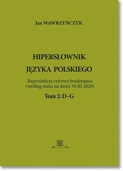 Hipersłownik jęsyka Polskiego Tom 2: D–G