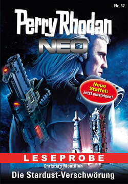 Perry Rhodan Neo 37: Die Stardust-Verschwörung (Leseprobe)