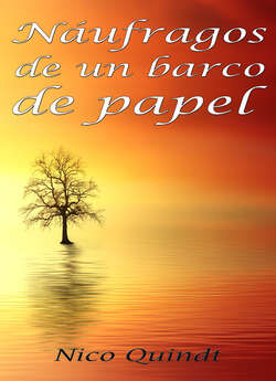 Náufragos de un barco de papel