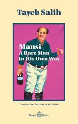 Mansi, A Rare Man in His Own Way