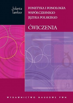 Fonetyka i fonologia współczesnego języka polskiego. Ćwiczenia