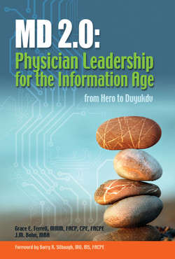 MD 2.0: Physician Leadership for the Information Age