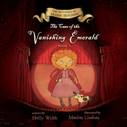 The Case of the Vanishing Emerald - The Mysteries of Maisie Hitchins, Book 2 (Unabridged)