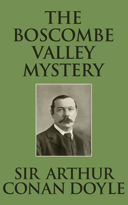 Boscombe Valley Mystery, The The
