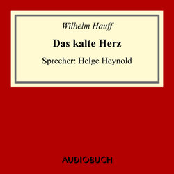 Das kalte Herz (Ungekürzte Lesung)