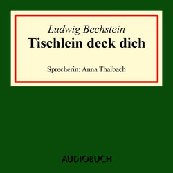 Tischlein deck dich (Ungekürzte Lesung)