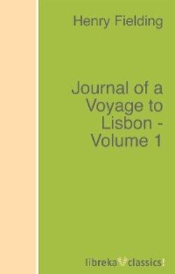 Journal of a Voyage to Lisbon - Volume 1
