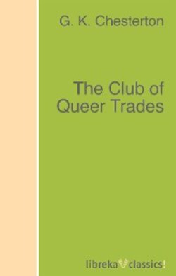 The Club of Queer Trades