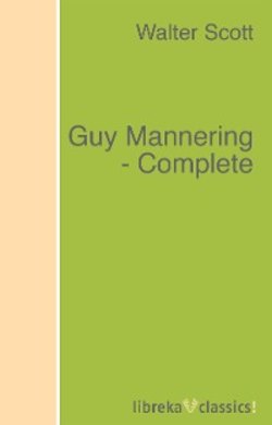 Guy Mannering - Complete
